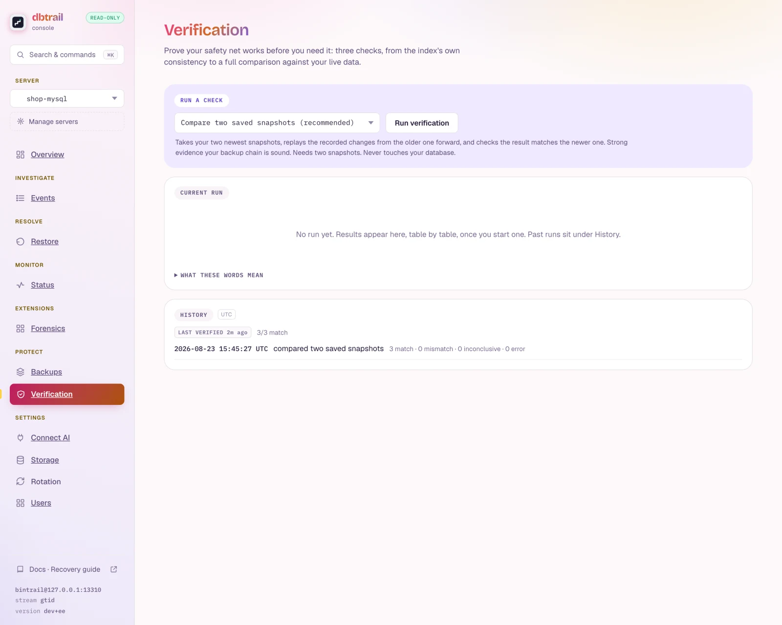 The Verification page after a run: compared two saved snapshots, three tables checked out clean, each marked MATCH, with a history of past runs.